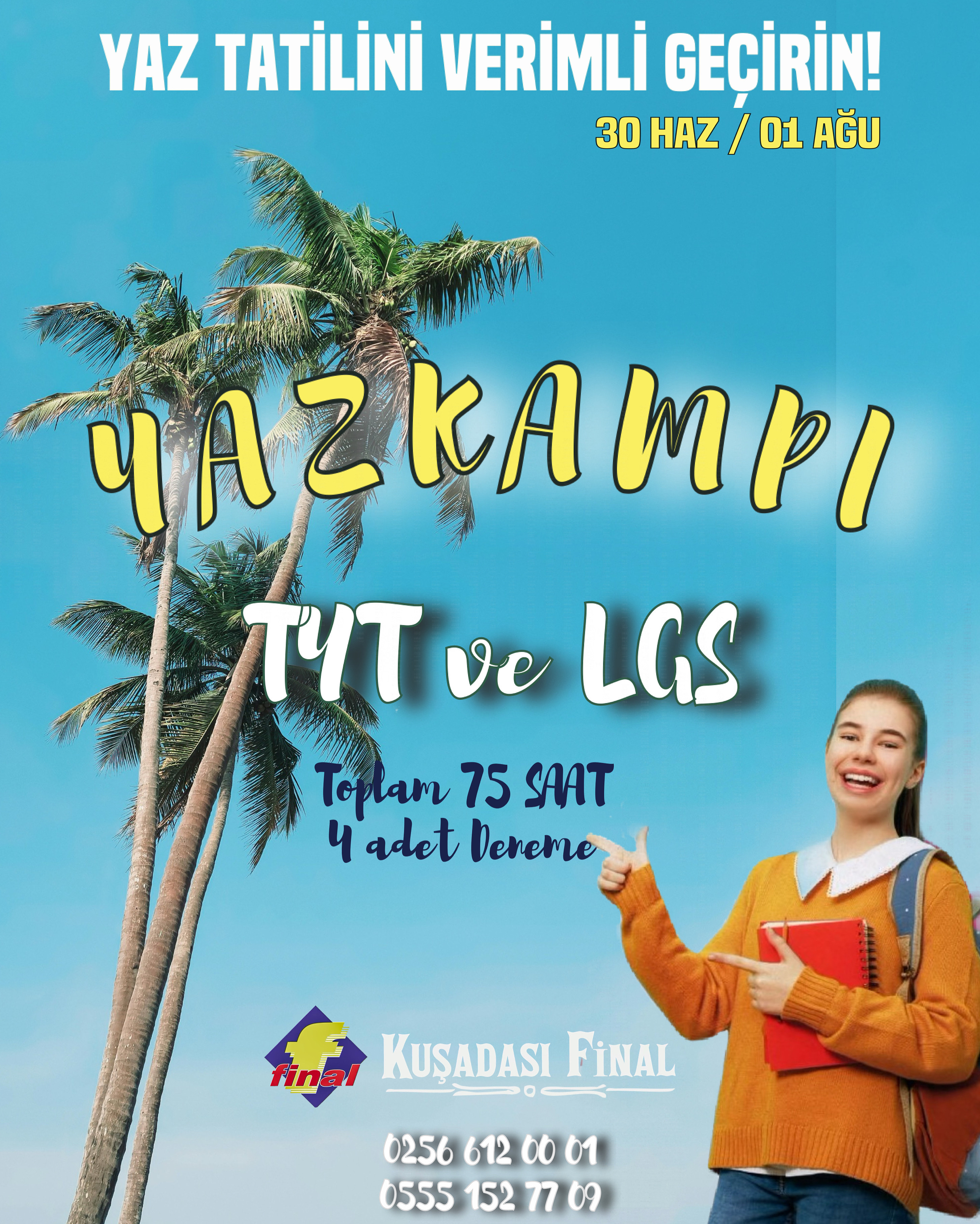 KUŞADASI FİNAL VİP YAZ KAMPI BAŞLIYOR!